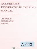 AccurPress ETS2000, Cnc Backgauge, Operations - Install & Service Manual 1996