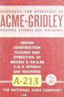 Acme Gridley R RA & RB, 4 6 8 Spindle Bar Machine, Operation & Tooling Manual