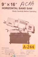 Acra 9 X 16, Horizontal Band Saw, Operators Instruct and Parts List Manual 1999