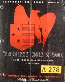 American Tool, " American Hole Wizard ", 13" 15" 17", Radial Drill, Manual 1953
