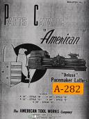 American Tool, Pacemaker Lathes, Style B, C D E F, Parts Lists & Drawings Manual