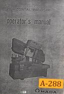 Amada HA-400, Horizontal Band Saw, Operations and Parts List Manual Year (1984)