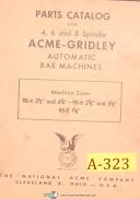 Acme Gridley, RB-4 3 1/2" & 4 3/4", RB-6 , RB-8, Bar Machine, Parts Manual 1948