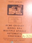 Acme Gridley Model RPA, Multiple Spindle Auto Chuckers, Parts Manual Year (1953)