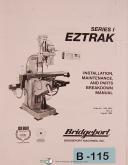 Bridgeport Series 1 EZtrak, Installation Maintenance & Parts B-down Manual 1999