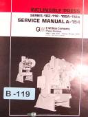 Bliss Series 102, 112 102A-112A, Inclinable Press, Service !-154 Manual 1987