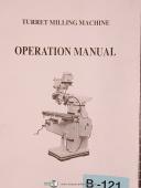 Birmingham BPS 1649-C, Turret Mill, Operations Manual 2013