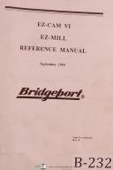 Bridgeport EZ-Cam VI, EZ-Mill Reference Manual Year (1993)