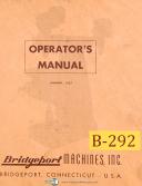 Bridgeport J-Head Milling Machine , Operations & Parts Lists Manual Year (1957)