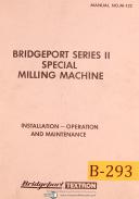 Bridgeport Series II M-132, Special Milling Operations Maint & Parts Manual 1978