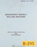 Bridgeport Series I M-105E, Milling Machine Operations Maint & Parts Manual 1979