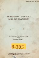 Bridgeport Series I, M-105 Milling Machine, Operations Maint & Parts Manual 1972