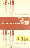 Barber Colman 6-10, 6-16, 6-20, Gear Hobbing Machine Operations Manual Year 1963