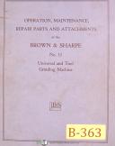 Brown & Sharpe 13, Tool Grinding, Operations Parts and Attachments Manual 1949