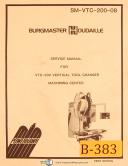 Burgmaster Houdaille VTC-200, Tool Changer Machining Center, Service Manual 1982