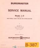 Burgmaster 1D-A, Turret Drilling & Tapping Machine Center, Service Manual 1968