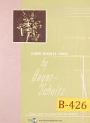 Boyar Schultz, Screw Machines, Tools & Attachments, Facts & Features, Manual