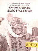Brown & Sharpe Electralign Operation, Maintenance and Repair Parts Manual 1949