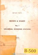 Brown & Sharpe No. 1, Univeral Grinding Machine Repair Pars Manual Year (2003)