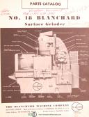 Blanchard No. 18, Surface Grinder, Parts List Manual Year (1953)