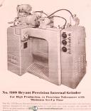Bryant No. 1109, Internal Grinder,Operations & Maintenance, Manual (1963)