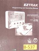 Bridgeport EZTRAK, 6.00/5.78, Milling Machine, Programming Operation Manual 2001