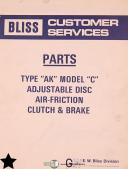 Bliss-Bliss Type K and AK, Sigle Disk Friction Clutch Parts Manual-AK-B-C-CA-CAC-CKU-DK-FK-K-SU-01