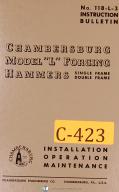 Chambersburg Model L, Forging Hammers, 1 & 2 Frame, Instructions Manual Year 196