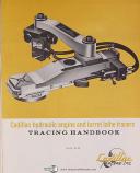Cadillac Tracers, Attachments, Operations Maintenance and Parts LIst Manual