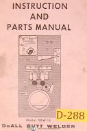 Doall Model DBW-15, Butt Welder Instructions and Parts Manual 1977