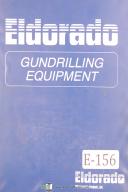Eldorado Gundrilling Head, Mega, instruction, Operation and Parts Manual 1996