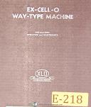 Excello Style 54, Precision Way Machine, Install - Operate Maint & Parts Manual