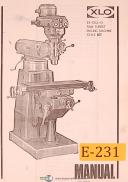 Ex-cell-o Style 602, Ram Turret Milling, No. 52672 Operations and Parts Manual