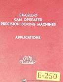 Ex-cell-o Style 308 and 312, Cam Operated Boring Machine Sales Supplement Manual