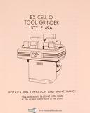Ex-cell-o Style 590A, carbide Tool Grinder, Operations Maint & Parts Manual 1955