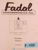 Fadal VMC, Machining Center, Engineering Training Manual Year (1991)