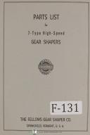 Fellows 7 Type High Speed Gear Shapers Parts Lists Manual Year (1960)
