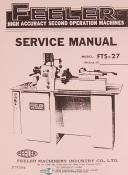 Feeler Model FTS-27, Second Operation Lathe, Operations and Service Manual