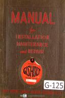 Gisholt Installation Maintenance Repair Parts No 3, 4, 5 Turret Lathe Manual