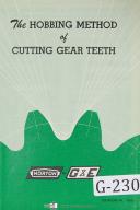 Norton Gould Eberhardt Hobbing Method of Cutting Gear Teeth Manual
