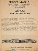 Gisholt Ram Turret Lathe, No. 3, 4 & 5, Form 1077-A Install & Maintenance Manual