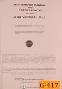 Gorton 2-30 No. 3229A, Vertical Mill, Maintenance and Parts Manual