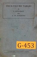 Cambridge Godfrey & Siddons, Four Figure Tables Manual Year (1961)