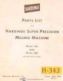 Hardinge TM and UM, Super Precision Milling Machine, Parts List Manual