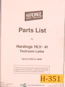 Hardinge HLV-H, Tool Room Lathe, Parts List Manual 1987