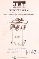 JET WSS-3-1, WSS-3-3, SWSS-3-1, Spindle Shapers, Operators Manual and Parts