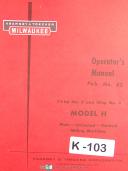 Kearney Trecker Model H, No. 3H & 4H Pub. 83, Milling Machine, Operations Manual
