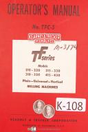 Kearney Trecker Milwaukee TFC-5, TF Series Milling Machine Operators Manual 1957