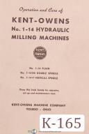 Kent Owens No. 1-14 Hydraulic Milling Machine Operation Manual Year (1952)