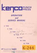 Kenco 2 Ton, 5 8 12 15 18 & 32 Ton, Punch Press, Operations & Service Manual